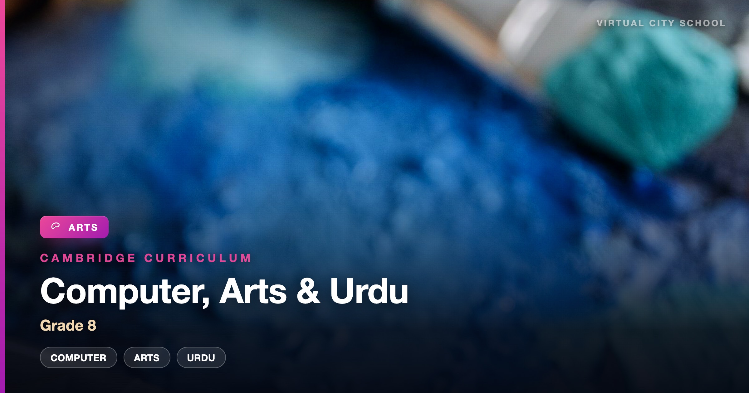 8th Grade Computer , Arts & Urdu ( Cambridge Curriculum )